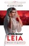 [Star Wars 000] • Leia, Prinzessin von Alderaan